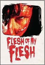 Flesh Of My Flesh