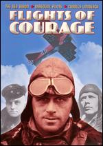 Flights Of Courage