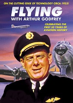 Flying With Arthur Godfrey