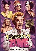 Forbidden Zone - Director's Cut