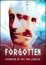 Forgotten: Mysteries Of The 19th Century