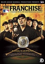 Franchise - A Season With The San Francisco Giants