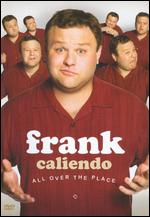 Frank Caliendo - All Over The Place