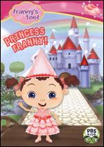 Franny´s Feet - Princess Franny!