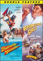 Fraternity Vacation / Reform School Girls
