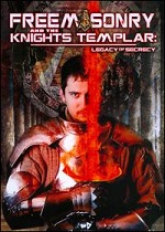 Freemasonry And The Knights Templar - Legacy Of Secrecy