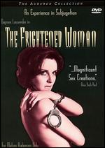 Frightened Woman, The