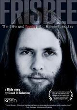 Frisbee - The Life And Death Of A Hippie Preacher