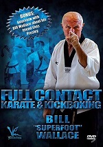 Full Contact Karate & Kickboxing With Bill Superfoot Wallace