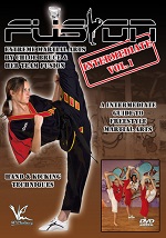 Fusion - Extreme Martial Arts Intermediate - Vol. 1: Hand & Kicking Techniques