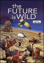 Future Is Wild, The