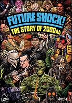 Future Shock! - The Story Of 2000 AD