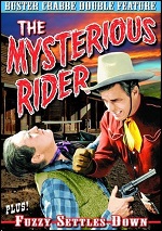 Mysterious Rider / Fuzzy Settles Down
