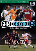 Game Breakers - The Stars Of Major League Soccer