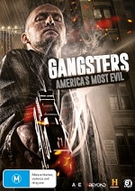Gangsters - America's Most Evil