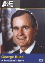 George Bush - A President´s Story