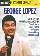 George Lopez - Lafflink´s Platinum Comedy Series - Vol. 2