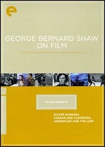 George Bernard Shaw On Film - Eclipse Series 20 - Criterion Collection