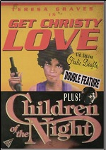 Get Christie Love / Children Of The Night