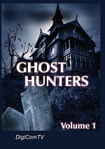 Ghost Hunters - Vol. 1