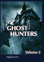 Ghost Hunters - Vol. 2