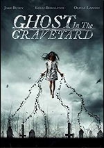 Ghost In The Graveyard