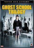 Ghost School Trilogy