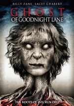 Ghost Of Goodnight Lane