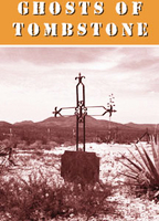 Ghosts Of Tombstone