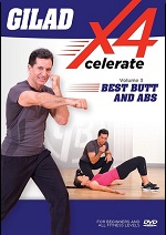 Gilad - Xcelerate 4 - Vol. 3 - Best Butt And Abs