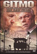 Gitmo - The True Story