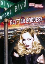 Glitter Goddess - Queen Of The Sunset Strip