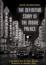 Going Attractions: The Defintive Story Of The Movie Palace