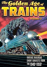 Golden Age Of Trains - Vol. 3