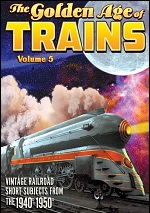 Golden Age Of Trains - Vol. 5