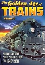 Golden Age Of Trains - Vol. 7
