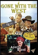Gone With The West / Apache Blood