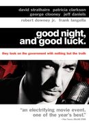 Good Night And Good Luck ( 2005 )