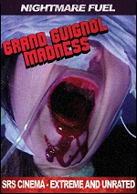 Grand Guignol Madness