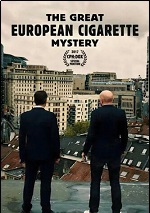 Great European Cigarette Mystery