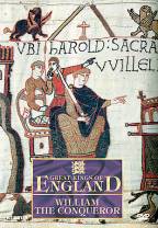 Great Kings Of England - William The Conqueror
