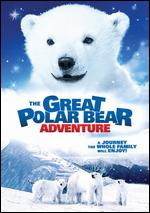 Great Polar Bear Adventure, The