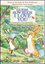 Guess How Much I Love You - The Song Of Spring