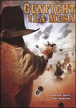 Gunfight At La Mesa