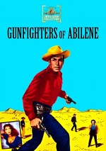 Gunfighters Of Abilene