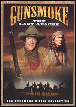 Gunsmoke - The Last Apache