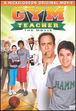 Gym Teacher - The Movie