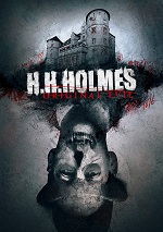 H.H. Holmes - Original Evil