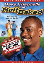 Half Baked - Fully Baked Edition