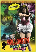 Halloween Pussy Trap Kill Kill!